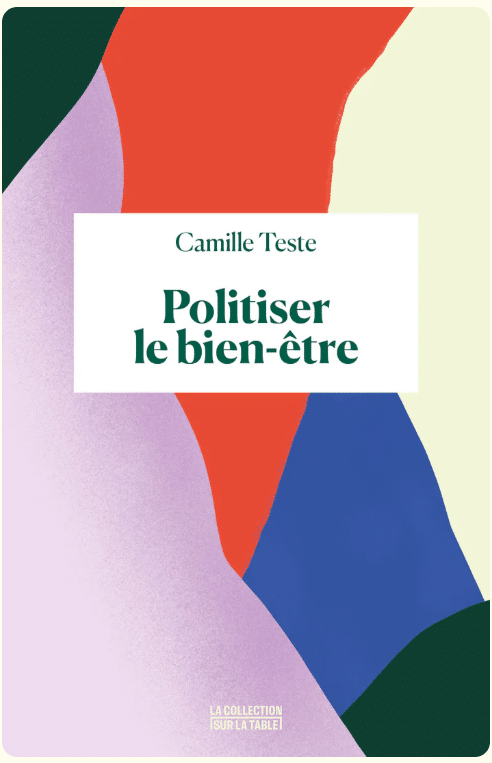 politiser bien etre livre Fanny hallet desert